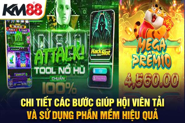Chi tiết các bước giúp hội viên tải và sử dụng phần mềm hiệu quả